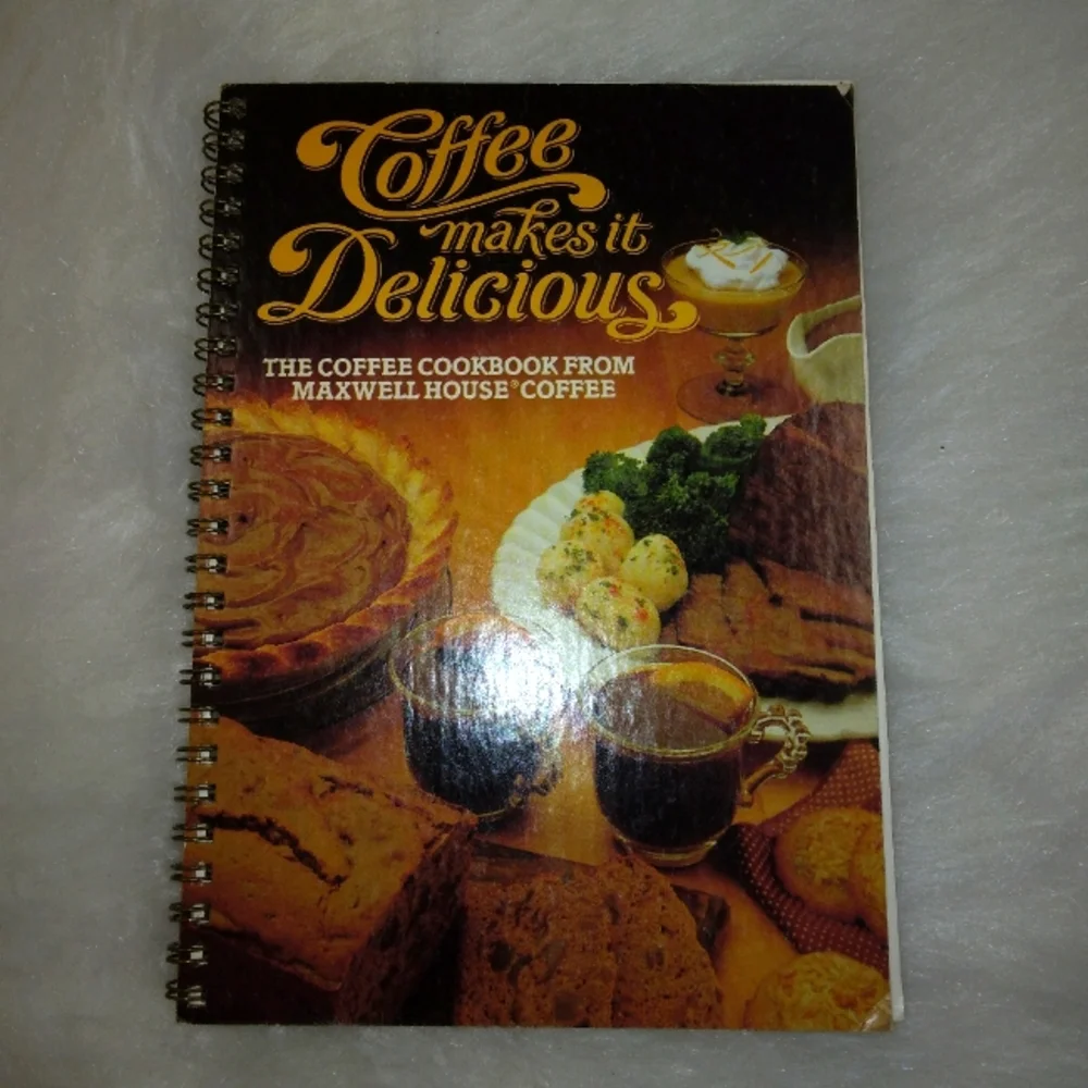BOOK Coffee Makes It Delicious, the coffee cookbook from Maxwell House C…